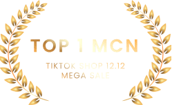 Top 1 MCN - TikTok Shop 12.12 Mega Sale